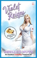 Shelled Nuts: Six Femdom Castration Fantasies B0BYRR55VW Book Cover