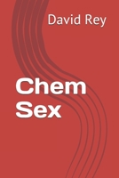 Chem Sex B08RB6LM57 Book Cover
