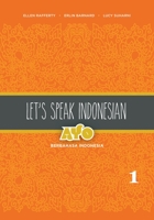 Ayo Berbahasa Indonesia: An Oral Proficiency Text 0824834798 Book Cover