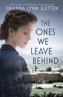 The Ones We Leave Behind 1941212565 Book Cover