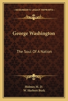 George Washington: The Soul of a Nation B0006ALOHM Book Cover
