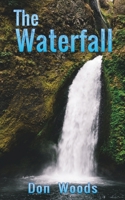 The Waterfall 1398471488 Book Cover