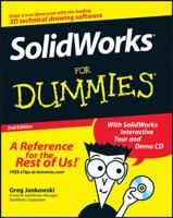 SolidWorks<sup>®</sup> For Dummies<sup>®</sup> (For Dummies) 0764595555 Book Cover