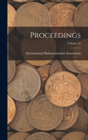 Proceedings, Volume 23 1019282843 Book Cover