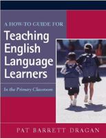 A How-to Guide for Teaching English Language Learners In the Primary Classroom 0325007004 Book Cover