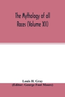 The Mythology of all races (Volume XII) 9354015522 Book Cover