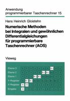 Numerische Methoden Bei Integralen Und Gewohnlichen Differentialgleichungen Fur Programmierbare Taschenrechner (Aos) 3528042044 Book Cover