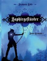 Saphirgeflüster: Die Kermyth Trilogie 3752862424 Book Cover