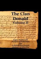 The Clan Donald, Volume 2 101561082X Book Cover