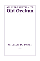 An Introduction to Old Occitan 1603290540 Book Cover