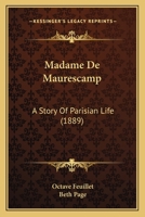 Madame de Maurescamp 1103440500 Book Cover