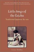 Little Songs of the Geisha: Traditional Japanese Ko-Uta 0804832501 Book Cover