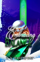 Embracing the Balance: A Paranormal Angel & Savior Adventure (Beyond the Balance) B0FZPC33L8 Book Cover