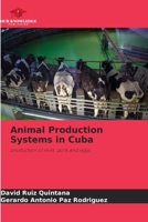 Animal Production Systems in Cuba 6205829215 Book Cover
