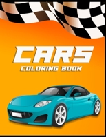 Cars - Coloring Book: luxury and sports car | coloring pages for adults and children | supercar boys | classic car B08J1SKQHG Book Cover