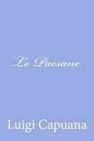 Le Paesane 1479330825 Book Cover
