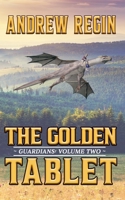 The Golden Tablet 1949398447 Book Cover