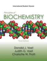Principles of Biochemistry: Life at the Molecular Level 0470233966 Book Cover
