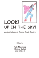 Look! Up in the Sky! 0615137644 Book Cover