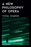 A New Philosophy of Opera 1324097809 Book Cover