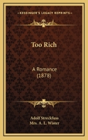 Too Rich: A Romance 1286546532 Book Cover