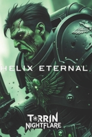 Helix Eternal B0DRYRCTNG Book Cover