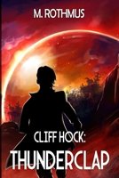 Cliff Hock: Thunderclap B0BYB8XJN2 Book Cover