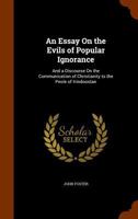 An Essay on the Evils of Popular Ignorance: An Essay on the Evils of Popular Ignorance 9354943578 Book Cover