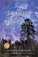 Smallest of the Tiny Giants B0FR7L2Y7X Book Cover