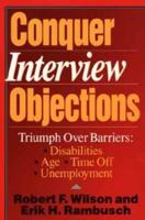 Conquer Interview Objections 0471589829 Book Cover