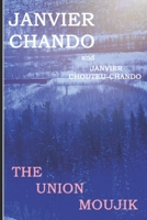 The Union Moujik 1520369352 Book Cover