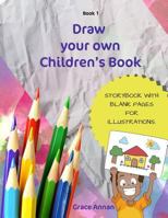 Draw Your Own Children's Book 1732367612 Book Cover