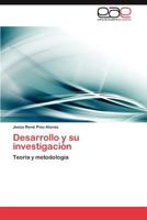 Desarrollo y Su Investigacion 3848468905 Book Cover