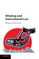 Whaling and International Law 1108735231 Book Cover