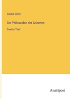 Die Philosophie der Griechen: Zweiter Theil 3382007126 Book Cover