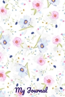 My Journal: Pink & Blue Floral Design - A 6 x 9 100 page journal to record all of the amazing things that happen in your life. 1695029151 Book Cover