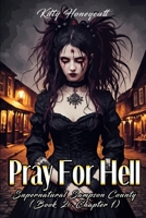 Pray For Hell: Book Two B0C9GHGTT3 Book Cover