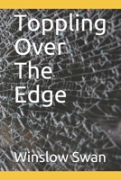Toppling Over The Edge B08P8RC2XM Book Cover