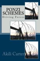 Ponzi Schemes: Driving Forces 1535383127 Book Cover