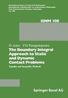 The Boundary Integral Approach to Static and Dynamic Contact Problems: Equality and Inequality Methods 3034897162 Book Cover