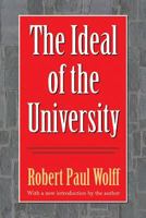 The Ideal of the University (Foundations of Higher Education) 156000603X Book Cover