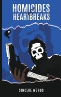 Homicides & Heartbreaks 1088014674 Book Cover