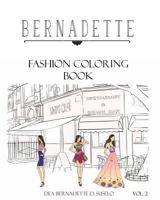 Bernadette Fashion Coloring Book Vol.2: Coloring Book of Classy Casual Outfits 1537413627 Book Cover