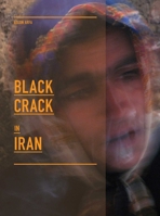 Black Crack in Iran 1576875547 Book Cover