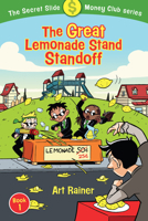 The Great Lemonade Stand Stand-Off 1462792030 Book Cover