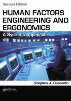 Human Factors Engineering and Ergonomics: A Systems Approach 0805850066 Book Cover