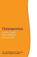 Osteoporosis: The Facts 0199215898 Book Cover