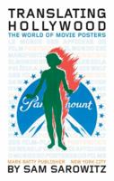 Translating Hollywood: The World of Movie Posters 0977282791 Book Cover