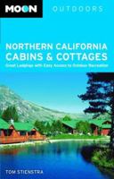 Foghorn Outdoors: Northern California Cabins and Cottages 1566915872 Book Cover