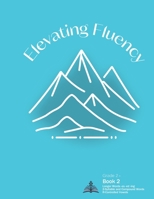 Elevating Fluency: Grade 2+ Book 2 Longer Words -es -ed -ing, 2-Syllable and Compound Words, R-Controlled Vowels (Second Grade Reading Fluency) B0FJS3GGZB Book Cover
